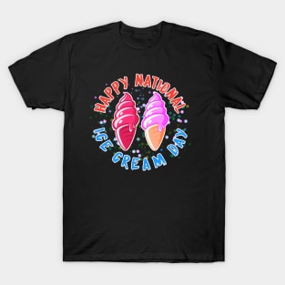 Happy National Ice Cream Day 19 july T-Shirt